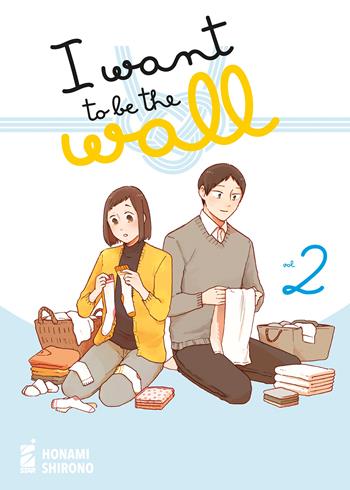 I want to be the wall. Vol. 2 - Honami Shirono - Libro Star Comics 2023, Queer | Libraccio.it