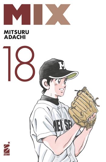 Mix. Vol. 18 - Mitsuru Adachi - Libro Star Comics 2023, Must | Libraccio.it