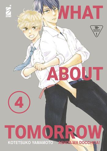What about tomorrow. Ashita wa docchida!. Vol. 4 - Kotetsuko Yamamoto - Libro Star Comics 2023, Queer | Libraccio.it