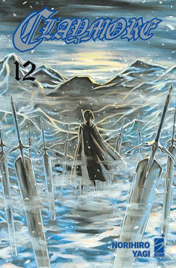 Claymore. New edition. Vol. 12 - Norihiro Yagi - Libro Star Comics 2023 | Libraccio.it