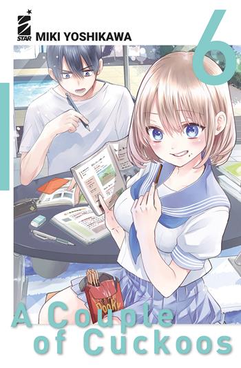 A couple of cuckoos. Vol. 6 - Miki Yoshikawa - Libro Star Comics 2023, Fan | Libraccio.it