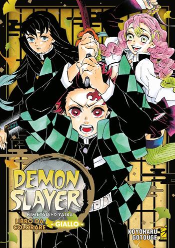 Demon slayer. Kimetsu no yaiba. Libro da colorare. Ediz. gialla - Koyoharu Gotouge - Libro Star Comics 2023 | Libraccio.it