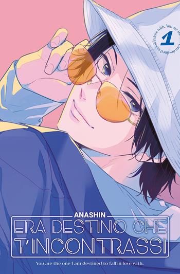 Era destino che t'incontrassi. Vol. 1 - Anashin - Libro Star Comics 2023, Turn Over | Libraccio.it