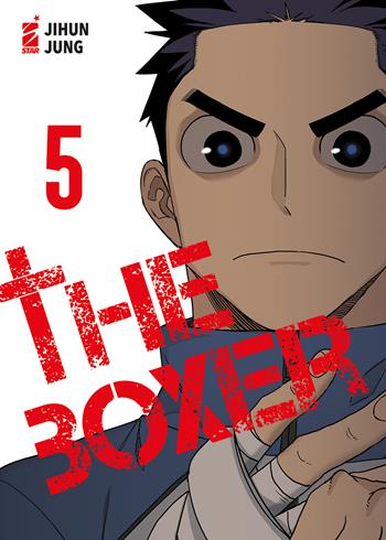 The boxer. Vol. 5 - Jihun Jung - Libro Star Comics 2023, Manhwa | Libraccio.it