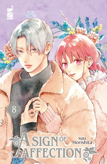 A sign of affection. Vol. 8 - Suu Morishita - Libro Star Comics 2023, Amici | Libraccio.it