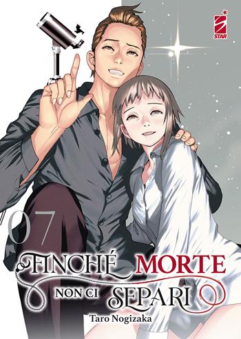 Finché morte non ci separi. Vol. 7 - Taro Nogizaka - Libro Star Comics 2023, Ghost | Libraccio.it