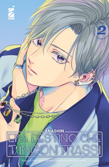 Era destino che t'incontrassi. Vol. 2 - Anashin - Libro Star Comics 2023, Turn Over | Libraccio.it