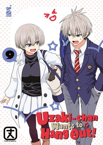Uzaki-chan wants to hang out!. Vol. 9 - Take - Libro Star Comics 2023, Up | Libraccio.it