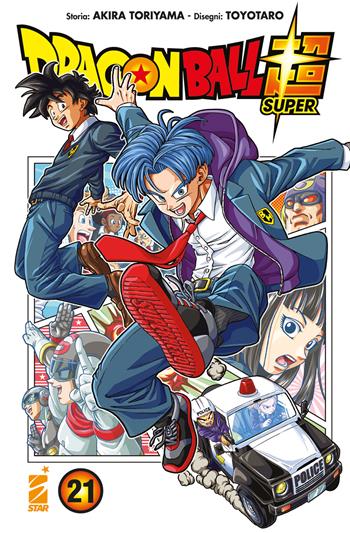 Dragon Ball Super. Vol. 21 - Akira Toriyama - Libro Star Comics 2024 | Libraccio.it