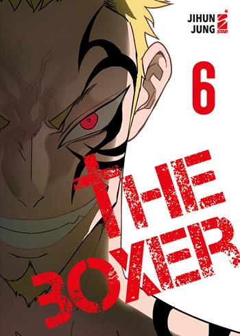 The boxer. Vol. 6 - Jihun Jung - Libro Star Comics 2024, Manhwa | Libraccio.it