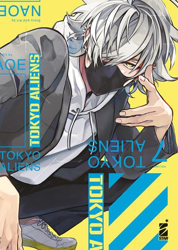 Tokyo aliens. Vol. 7 - Naoe - Libro Star Comics 2024, Storie di Kappa | Libraccio.it