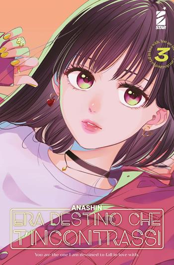 Era destino che t'incontrassi. Vol. 3 - Anashin - Libro Star Comics 2024, Turn Over | Libraccio.it