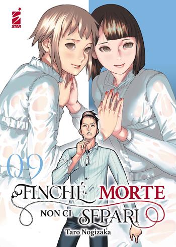 Finché morte non ci separi. Vol. 9 - Taro Nogizaka - Libro Star Comics 2024, Ghost | Libraccio.it