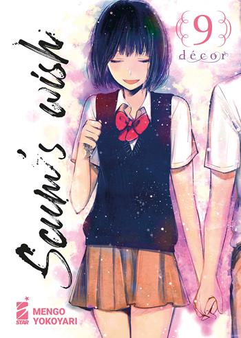 Scum's wish. Vol. 9 - Mengo Yokoyari - Libro Star Comics 2024, Kappa extra | Libraccio.it