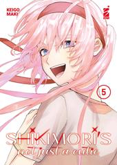 Shikimori's not just a cutie. Vol. 5