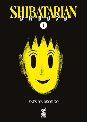 Shibatarian. Ediz. variant. Vol. 1 - Katsuya Iwamuro - Libro Star Comics 2024 | Libraccio.it