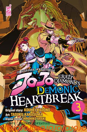 Crazy diamond's demonic heartbreak. Le bizzarre avventure di Jojo. Vol. 3 - Hirohiko Araki, Kohei Kadono - Libro Star Comics 2024 | Libraccio.it