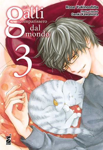 Se i gatti scomparissero dal mondo. Vol. 3 - Genki Kawamura - Libro Star Comics 2024, Amici | Libraccio.it