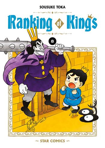 Ranking of kings. Vol. 8 - Sousuke Toka - Libro Star Comics 2024, Wonder | Libraccio.it