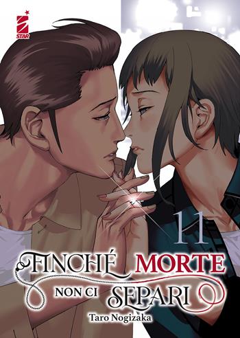 Finché morte non ci separi. Vol. 11 - Taro Nogizaka - Libro Star Comics 2024, Ghost | Libraccio.it
