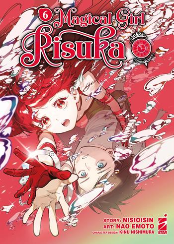 Magical girl Risuka. Vol. 6 - NisiOisiN - Libro Star Comics 2024, Starlight | Libraccio.it