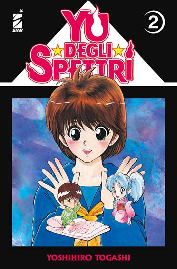 Yu degli spettri. New edition. Vol. 2 - Yoshihiro Togashi - Libro Star Comics 2024, Ghost | Libraccio.it