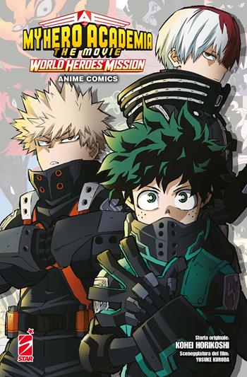 World heroes' mission. My Hero Academia. The movie. Anime comics - Kohei Horikoshi, Yousuke Kuroda - Libro Star Comics 2024 | Libraccio.it