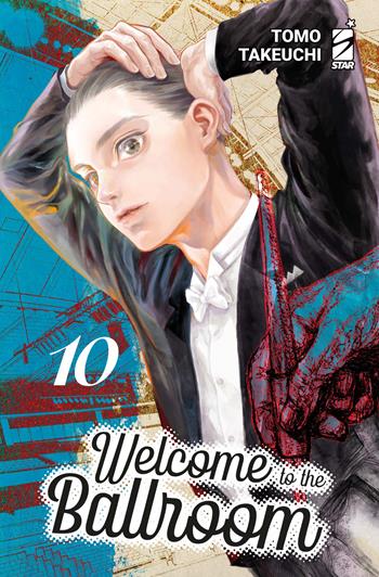 Welcome to the ballroom. Variant cover. Con 2 illustration card. Vol. 10 - Tomo Takeuchi - Libro Star Comics 2024 | Libraccio.it