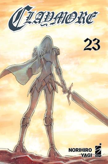 Claymore. New edition. Vol. 23 - Norihiro Yagi - Libro Star Comics 2024, Classic | Libraccio.it