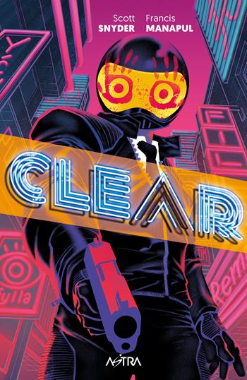 Clear - Scott Snyder - Libro Star Comics 2024 | Libraccio.it