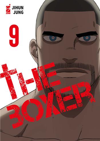 The boxer. Vol. 9 - Jihun Jung - Libro Star Comics 2024, Manhwa | Libraccio.it