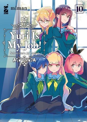 Yuri is my job!. Vol. 10 - Miman - Libro Star Comics 2024, Queer Label | Libraccio.it