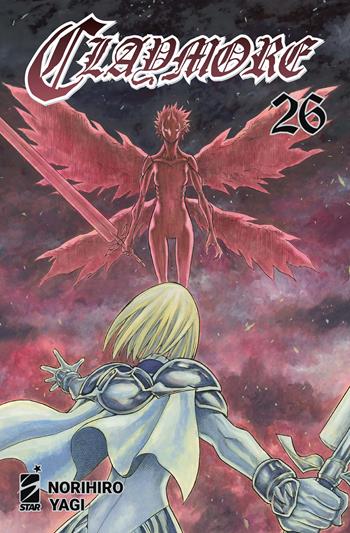 Claymore. New edition. Vol. 26 - Norihiro Yagi - Libro Star Comics 2025, Classic | Libraccio.it