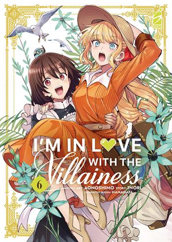 I'm in love with the villainess. Vol. 6 - Inori - Libro Star Comics 2025, Queer Label | Libraccio.it