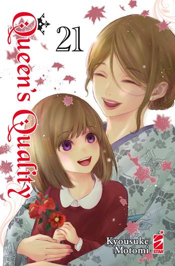 Queen's quality. Vol. 21 - Kyousuke Motomi - Libro Star Comics 2025, Up | Libraccio.it