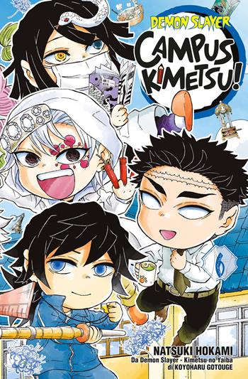 Demon slayer. Campus kimetsu!. Vol. 6 - Koyoharu Gotouge, Natsuki Hokami - Libro Star Comics 2025, Big | Libraccio.it