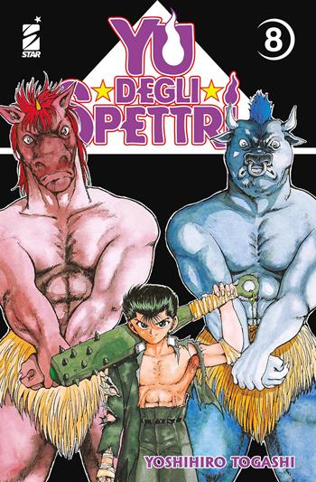 Yu degli spettri. New edition. Vol. 8 - Yoshihiro Togashi - Libro Star Comics 2025, Ghost | Libraccio.it
