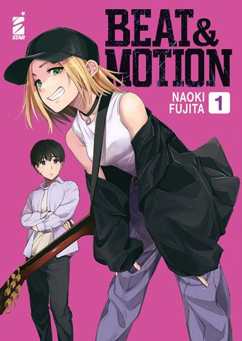 Beat & motion. Vol. 1 - Naoki Fujita - Libro Star Comics 2025, Fan | Libraccio.it