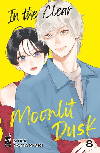 In the clear moonlit dusk. Vol. 8 - Mika Yamamori - Libro Star Comics 2025, Express | Libraccio.it