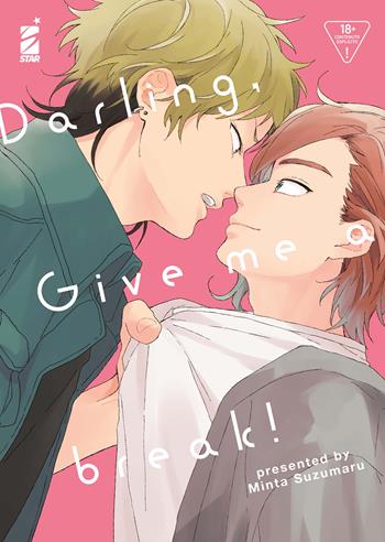 Darling, give me a break! - Minta Suzumaru - Libro Star Comics 2025, Queer Label | Libraccio.it