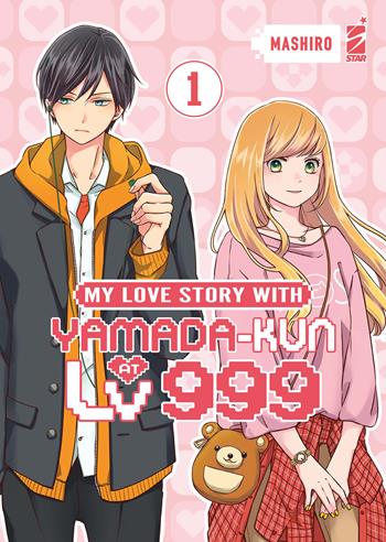 My love story with Yamada-kun at lv999. Vol. 1 - Mashiro - Libro Star Comics 2025, Amici | Libraccio.it