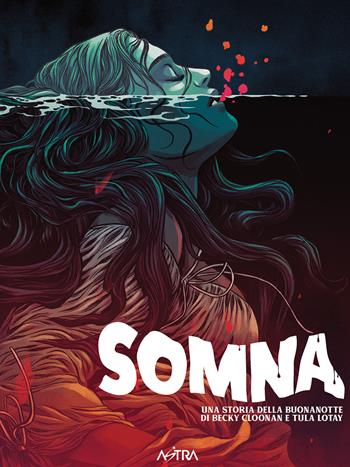 Somna - Becky Cloonan, Tula Lotay - Libro Star Comics 2025, Stars and stripes | Libraccio.it