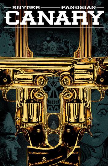 Canary - Scott Snyder, Dan Panosian - Libro Star Comics 2025 | Libraccio.it