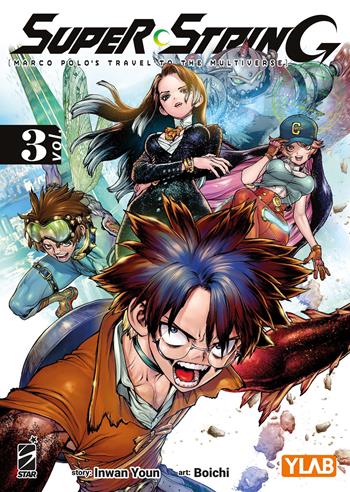 Super string: Marco Polo's travel to the multiverse. Vol. 3 - Youn In-Wan - Libro Star Comics 2025 | Libraccio.it