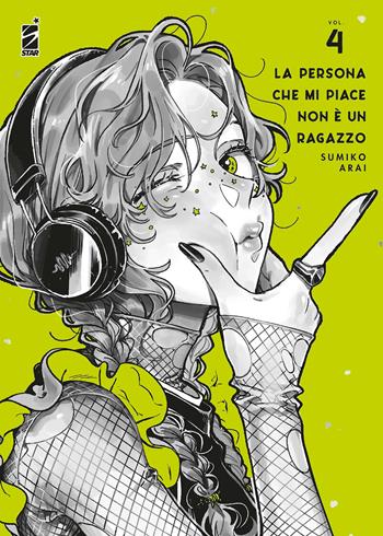 La persona che mi piace non è un ragazzo. Vol. 4 - Sumiko Arai - Libro Star Comics 2025, Queer | Libraccio.it