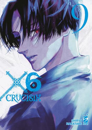 X6. Crucisix. Vol. 9 - Shiryu Nakatake - Libro Star Comics 2025, Guro | Libraccio.it