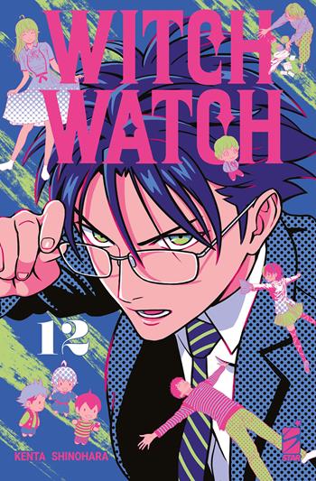 Witch watch. Vol. 12 - Kenta Shinohara - Libro Star Comics 2025, Stardust | Libraccio.it
