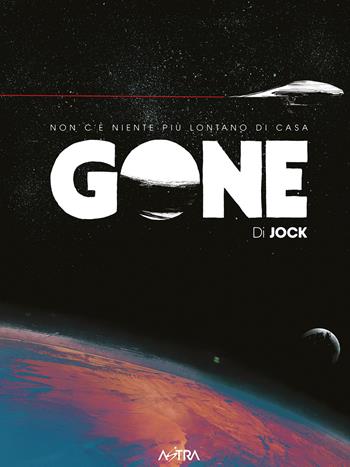 Gone - Jock - Libro Star Comics 2025, Stars and stripes | Libraccio.it