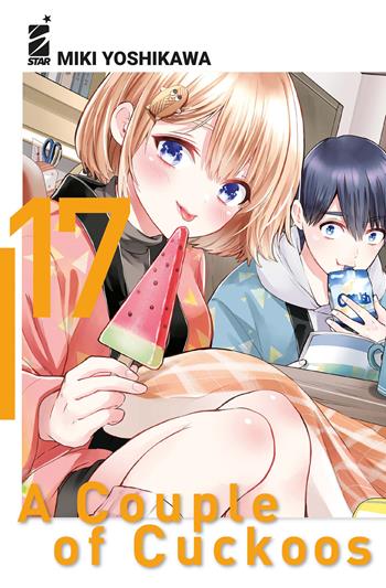 A couple of cuckoos. Vol. 17 - Miki Yoshikawa - Libro Star Comics 2025 | Libraccio.it