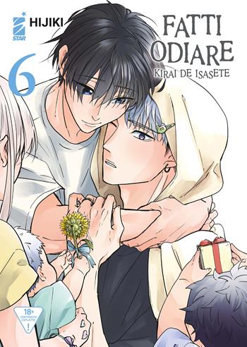 Fatti odiare. Kirai de isasete. Vol. 6 - Hijiki - Libro Star Comics 2025, Queer | Libraccio.it